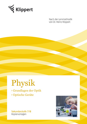 Grundlagen der Optik – Optische Geräte von Hofmann,  Heike