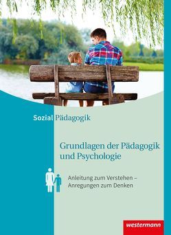 Grundlagen der Pädagogik und Psychologie von Böhm,  Regine, Kreilinger,  Maria, Lahmer,  Karl, Magnus,  Andrea, Röth,  Helmut, Roth,  Karin