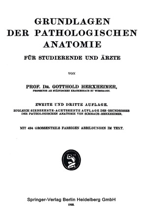 Grundlagen der Pathologischen Anatomie von Herxheimer,  Gotthold, Schmaus,  Hans