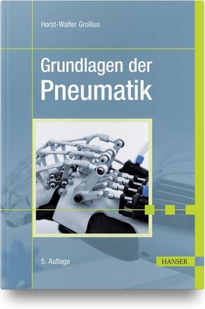 Grundlagen der Pneumatik von Grollius,  Horst-Walter