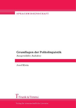 Grundlagen der Politolinguistik von Klein,  Josef