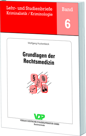 Grundlagen der Rechtsmedizin von Clages,  Horst, Huckenbeck,  Wolfgang, Neidhardt,  Klaus