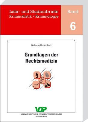 Grundlagen der Rechtsmedizin von Clages,  Horst, Huckenbeck,  Wolfgang, Neidhardt,  Klaus