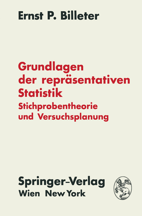 Grundlagen der repräsentativen Statistik von Billeter,  Ernst P.