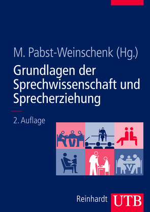 Grundlagen der Sprechwissenschaft und Sprecherziehung von Pabst-Weinschenk,  Marita