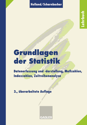 Grundlagen der Statistik von Holland,  Heinrich, Scharnbacher,  Kurt