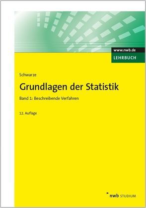 Grundlagen der Statistik, Band 1 von Schwarze,  Jochen