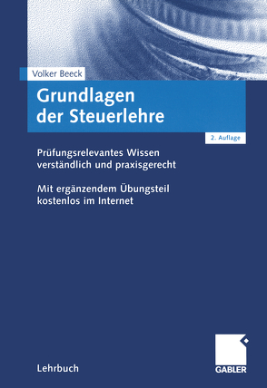 Grundlagen der Steuerlehre von Beeck,  Volker, Kämmerer,  Bardo