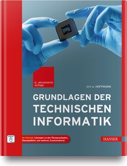 Grundlagen der Technischen Informatik von Hoffmann,  Dirk W.