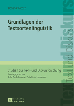 Grundlagen der Textsortenlinguistik von Witosz,  Bozena