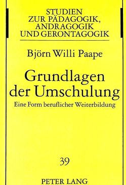 Grundlagen der Umschulung von Paape,  Björn