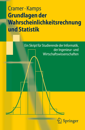 Grundlagen der Wahrscheinlichkeitsrechnung und Statistik von Cramer,  Erhard, Kamps,  Udo