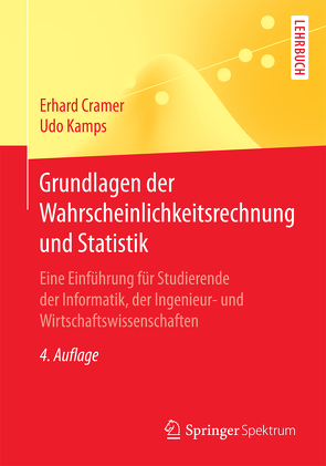 Grundlagen der Wahrscheinlichkeitsrechnung und Statistik von Cramer,  Erhard, Kamps,  Udo