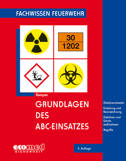 Grundlagen des ABC-Einsatzes von Kemper,  Hans