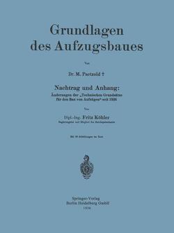 Grundlagen des Aufzugsbaues von Köhler,  Fritz, Paetzold,  Maximilian