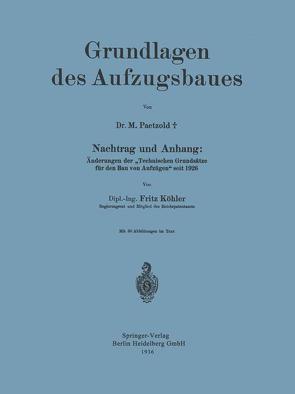 Grundlagen des Aufzugsbaues von Köhler,  Fritz, Paetzold,  Maximilian