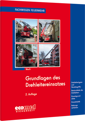 Grundlagen des Drehleitereinsatzes von Werft,  Wolfgang