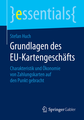 Grundlagen des EU-Kartengeschäfts von Huch,  Stefan