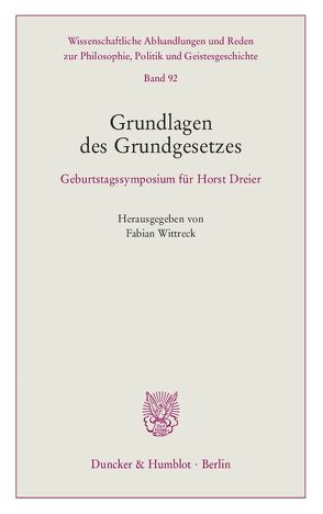 Grundlagen des Grundgesetzes. von Wittreck,  Fabian