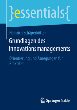 Grundlagen des Innovationsmanagements von Schäperkötter,  Heinrich