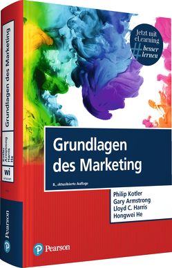 Grundlagen des Marketing von Armstrong,  Gary, Harris,  Lloyd C., He,  Hongwei, Kotler,  Philip