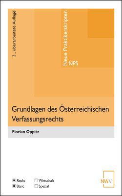 Grundlagen des Österreichischen Verfassungsrechts von Oppitz,  Florian