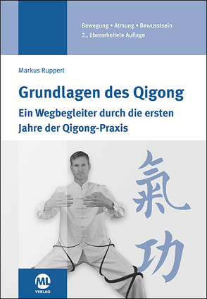 Grundlagen des Qigong von Ruppert,  Markus