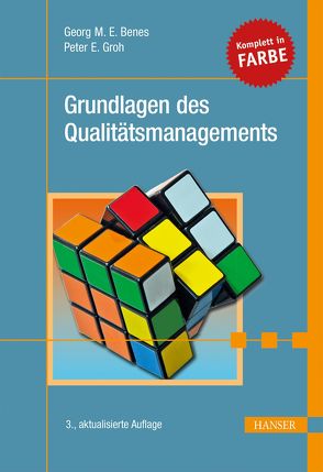 Grundlagen des Qualitätsmanagements von Benes,  Georg M. E., Groh,  Peter E.