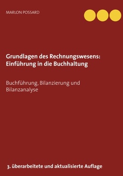 Grundlagen des Rechnungswesens: Einführung in die Buchhaltung von Possard,  Marlon