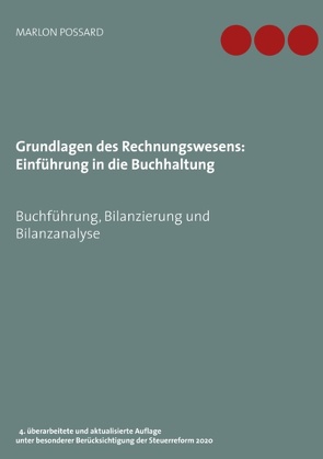 Grundlagen des Rechnungswesens: Einführung in die Buchhaltung von Possard,  Marlon