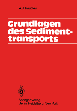 Grundlagen des Sedimenttransports von Raudkivi,  A.J.