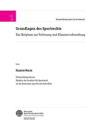 Grundlagen des Sportrechts von Nolte,  Prof. Dr. Martin