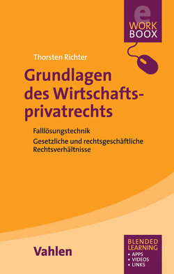 Grundlagen des Wirtschaftsprivatrechts von Richter,  Thorsten S.