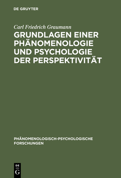 Grundlagen einer Phänomenologie und Psychologie der Perspektivität von Graumann,  Carl Friedrich