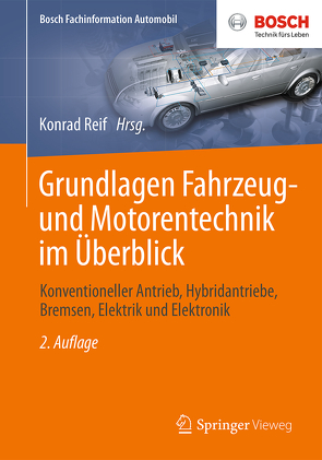 Grundlagen Fahrzeug- und Motorentechnik im Überblick von Reif,  Konrad