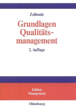 Grundlagen Qualitätsmanagement von Zollondz,  Hans-Dieter