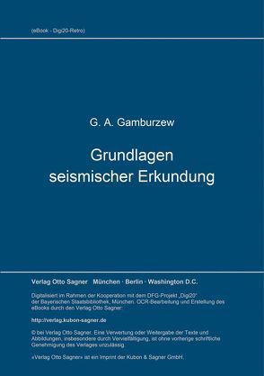 Grundlagen seismischer Erkundung von Gamburzew,  G. A