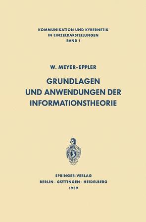 Grundlagen und Anwendungen der Informationstheorie von Meyer-Eppler,  Werner