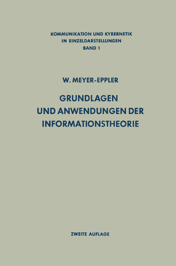 Grundlagen und Anwendungen der Informationstheorie von Heike,  G., Löhn,  K., Meyer-Eppler,  Werner