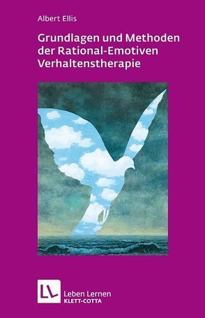 Grundlagen und Methoden der Rational-Emotiven Verhaltenstherapie von Ellis,  Albert, Hoellen,  Burkhard, Junek,  Teresa