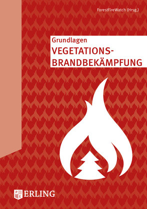 Grundlagen Vegetationsbrandbekämpfung von ForestFireWatch