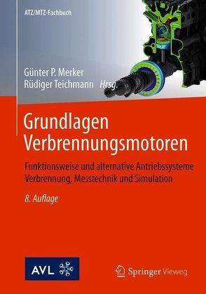 Grundlagen Verbrennungsmotoren von Merker,  Günter P., Teichmann,  Rüdiger