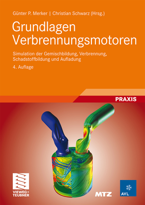 Grundlagen Verbrennungsmotoren von Merker,  Günter P., Schwarz,  Christian