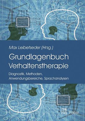 Grundlagenbuch Verhaltenstherapie von Leibetseder,  Max