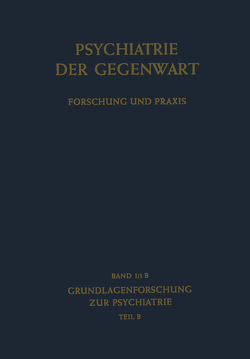 Grundlagenforschung zur Psychiatrie von Bleuler,  Manfred