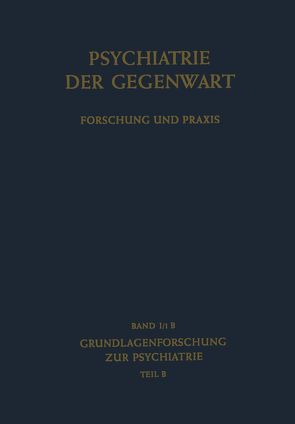 Grundlagenforschung zur Psychiatrie von Bleuler,  Manfred