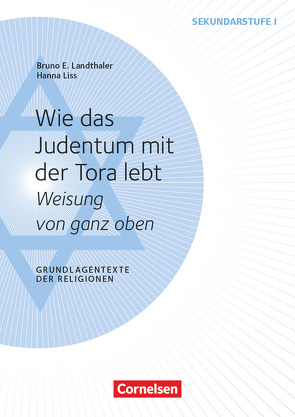 Grundlagentexte der Religionen von Landthaler,  Bruno, Liss,  Hanna