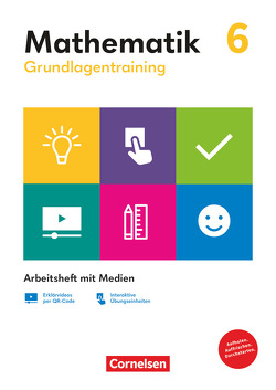 Grundlagentraining Mathematik – Mittlere Schulform – 6. Schuljahr