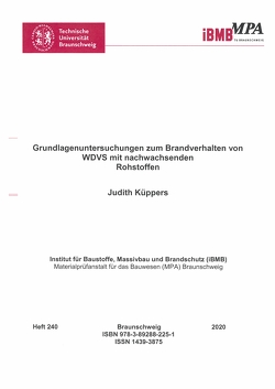 Grundlagenuntersuchungen zum Brandverhalten von WDVS mit nachwachsenden Rohstoffen von Küppers,  Judith