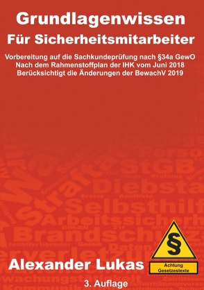 Grundlagenwissen für Sicherheitsmitarbeiter von Lukas,  Alexander